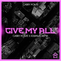 Give My All (Gabry Ponte & R3Spawn Remix)