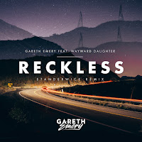 Reckless (Standerwick Extended Remix) (Feat. Wayward Daughter)