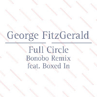 Full Circle (Bonobo Remix)