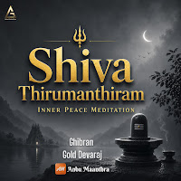Shiva Thirumanthiram - Inner Peace Meditation