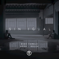 Sin Igual (Feat. Sech & Dalex)
