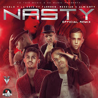 Nasty (Remix) (Feat. Farruko, Messiah & Almighty)