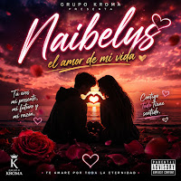 Naibelys (El Amor De Mi Vida)