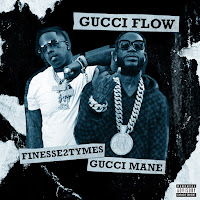 Gucci Mane, Finesse2Tymes