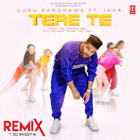 Tere Te Remix(Remix By Dj Missy K)