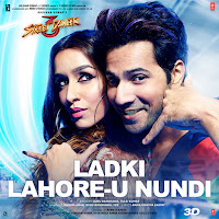Ladki Lahore-U Nundi (From "Street Dancer 3D")