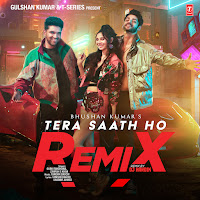 Tera Saath Ho (Remix)