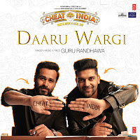 Daaru Wargi (From "Cheat India")