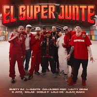 El Super Junte Rkt (Feat. Alejo Isakk, R Jota, L-Gante & Lolo Og)