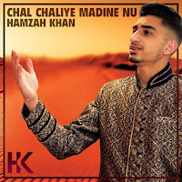 Chal Chaliye Madine Nu
