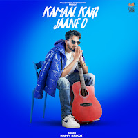 Kamaal Kari Jaane O