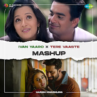 Ivan Yaaro X Tere Vaaste (Mashup)