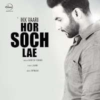 Ik Vaari Hor Soch Lae