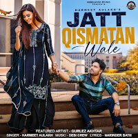 Jatt Qismatan Wale (Feat. Gurlez Akhtar)