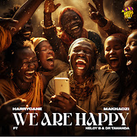 We Are Happy (Feat. Nelcy B & Dr Tawanda)