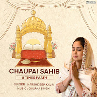 Chaupai Sahib - 5 Times Paath (Feat. Gulraj Singh)