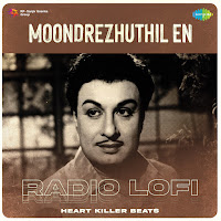 Moondrezhuthil En - Radio Lofi