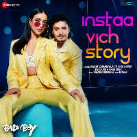 Instaa Vich Story (From "Bad Boy")