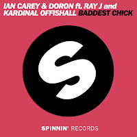 Baddest Chick [Ian Carey Radio Edit] (Feat. Kardinal Offishall & Ray J)