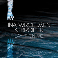 Ina Wroldsen, Broiler