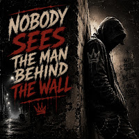 Nobody Sees The Man Behind The Wall