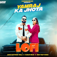 Yamraj Ka Jhota Lofi