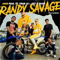 Randy Savage (Feat. Team 10, Jitt & Quan) (Feat. Jitt, Quan & Team 10)