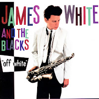 James White & The Blacks