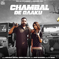 Chambal De Daaku (Feat. Deepak Dhillon)