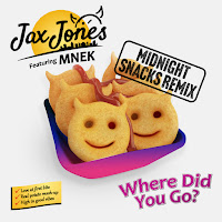 Where Did You Go? (Jax Jones Midnight Snacks Remix)