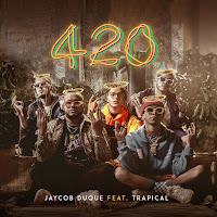 420 (Feat. Trapical)