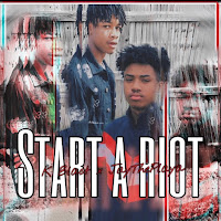 Start A Riot (Feat. K Blast)