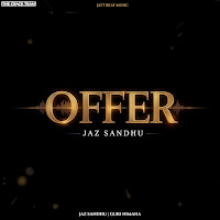 Offer (Feat. Inder Chhajli)