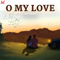 O My Love (Lofi) (Feat. Kunal Ganjawala & Shreya Ghoshal)