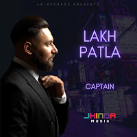 Lakh Patla (Feat. Captain)