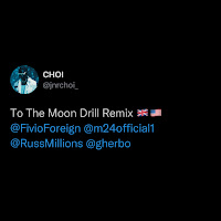 To The Moon (Drill Remix) (Feat. Fivio Foreign, G Herbo & M24)