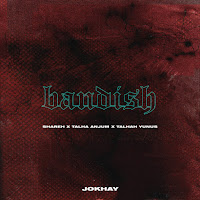 Bandish (Feat. Shareh, Talha Anjum & Talhah Yunus)