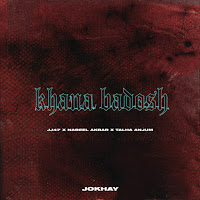 Khana Badosh (Feat. Jj47, Nabeel Akbar & Talha Anjum)