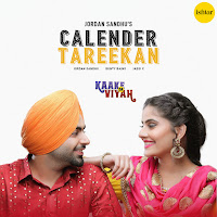 Calender Tareekan (From "Kaake Da Viyah")