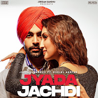 Jyada Jachdi (Feat. Gurlej Akhtar)