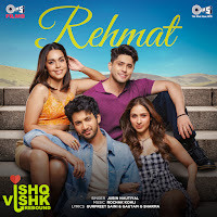 Rehmat (From "Ishq Vishk Rebound")