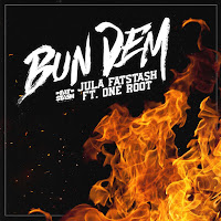 Bun Dem (Feat. One Root)