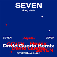 Seven - David Guetta Remix (Feat. Latto)