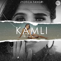 Kamli (Feat. Jitul Boro)