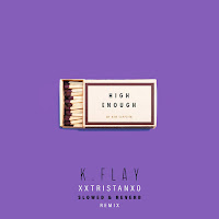 K.flay, Xxtristanxo, Slowed Radio
