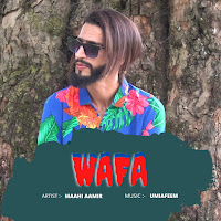 Wafa (Maahi Aamir) (Feat. Umi A Feem)