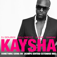 Something Going On (Kompa Gouyad Extended Mix) (Feat. Dj Benjimix, Gellokeyzz, G-Mixx & Gaegae)