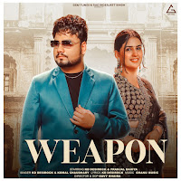 Weapon (Feat. Pranjal Dahiya)