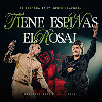 Tiene Espinas El Rosal (En Vivo) (Feat. Grupo Anaconda)