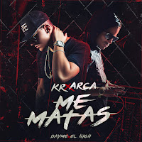 Me Matas (Feat. Arcangel)